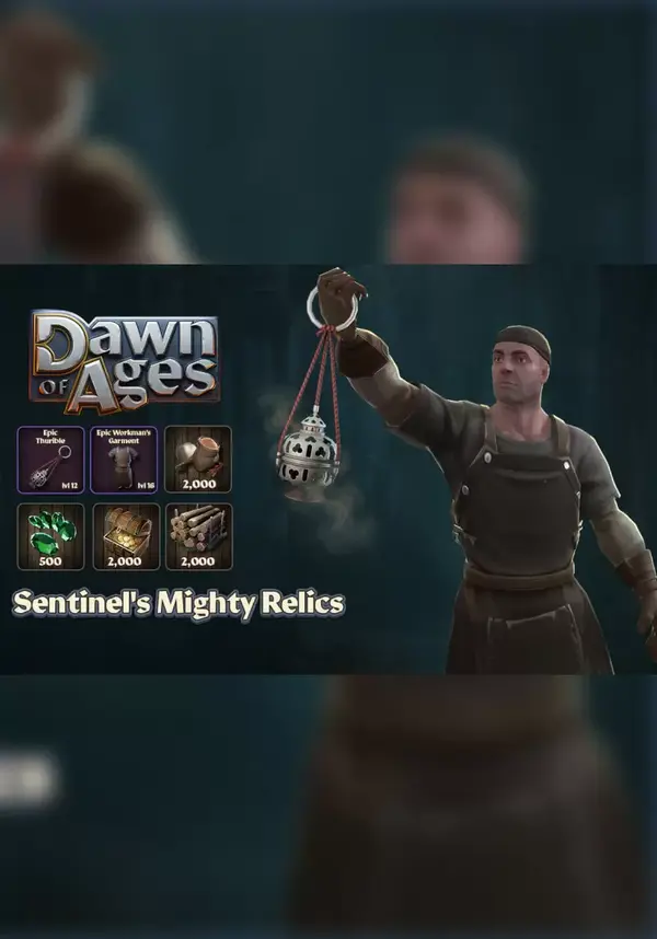 Dawn of Ages: Sentinel's Mighty Relics
