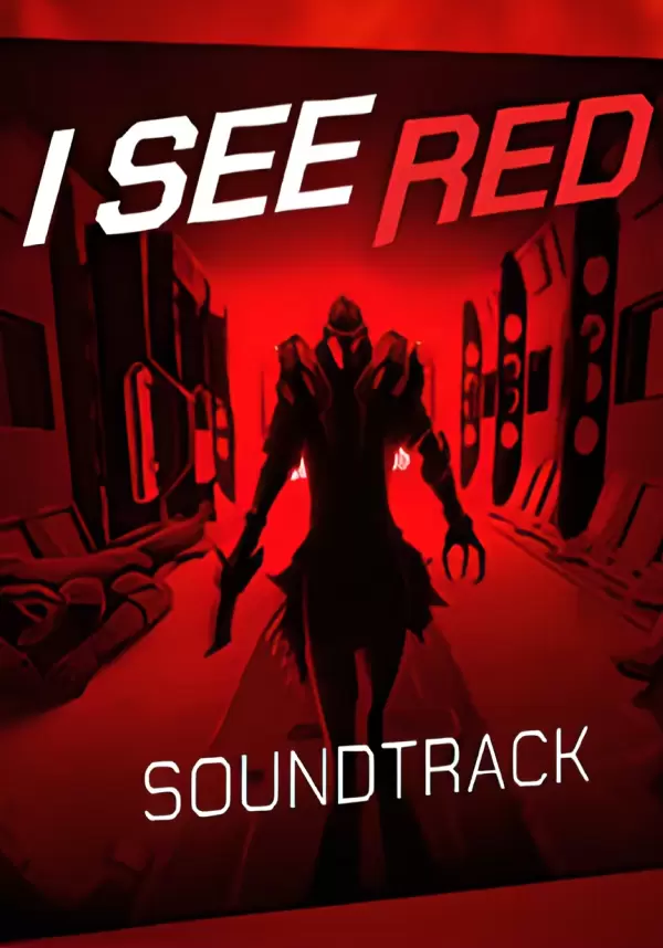 I See Red - Soundtrack